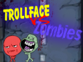 Jwèt Trollface Kontre Zombie sou entènèt