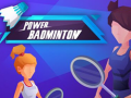 Jwèt Badminton Pouvwa sou entènèt