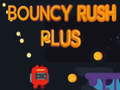 Jwèt Bouncy Rush Plus sou entènèt