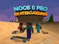 Jwèt Noob & Pro Skateboarding sou entènèt