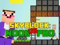 Jwèt Noob vs Pro Skyblock sou entènèt