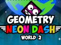 Jwèt Jeyometri: Neon Dash Mond 2 sou entènèt Jwèt Jeyometri: Neon Dash Mond 2 sou entènèt