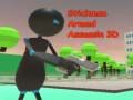 Jwèt Stickman Asasen Ame 3D sou entènèt