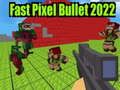 Jwèt Boulèt Pixel Vit 2022 sou entènèt