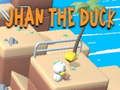 Jwèt Jhan le Canard sou entènèt