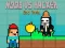 Jwèt Noob kontre Hacker Pòm Lò sou entènèt