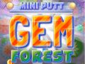 Jwèt Mini Putt: Forè Gem sou entènèt