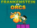 Jwèt Frankenstein kontre Orcs sou entènèt