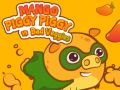 Jwèt Mango Ti Kochon Ti Kochon kont Mauvais Legim sou entènèt