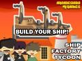 Jwèt Tycoon Faktori Bato sou entènèt