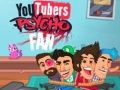 Jwèt Fan Sikop nan YouTubers sou entènèt