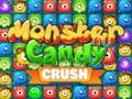 Jwèt Monstre Candy Crush sou entènèt