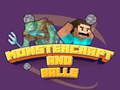 Jwèt Monstercraft ak Boul sou entènèt