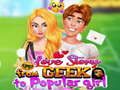 Jwèt Istwa Lanmou: Soti nan Geek pou tifi Popilè sou entènèt
