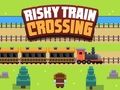 Jwèt Kwas Tren Riskye sou entènèt Jwèt Kwas Tren Riskye sou entènèt