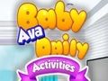 Jwèt Aktivite Chak Jou Bebe Ava sou entènèt