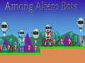 Jwèt Pami Bots Akero sou entènèt