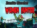 Jwèt Chasèz fanm zombie ricochet sou entènèt Jwèt Chasèz fanm zombie ricochet sou entènèt