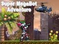Jwèt Avantur Super Megabot sou entènèt