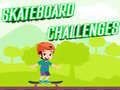 Jwèt Defi Skateboard sou entènèt Jwèt Defi Skateboard sou entènèt
