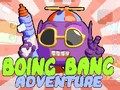 Jwèt Aventi Boing Bang sou entènèt