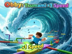 Jwèt Obby: Tsunami +1 vitès sou entènèt
