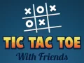 Jwèt Tic Tac Toe ak Zanmi sou entènèt