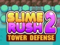 Jwèt Slime Rush: Defans Nou 2 sou entènèt