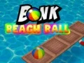 Jwèt Bòl Plaj Bonk sou entènèt Jwèt Bòl Plaj Bonk sou entènèt