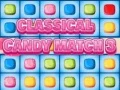 Jwèt Candy Klasik Match 3 sou entènèt Jwèt Candy Klasik Match 3 sou entènèt
