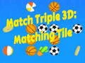 Jwèt Matche Twa 3D: Tiyo Ki Matche sou entènèt