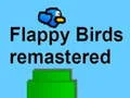 Jwèt Flappy Birds Remasterize sou entènèt