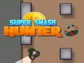 Jwèt Super Smash Chasè sou entènèt