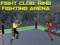 Jwèt Fight Club: Arena Batay Ring la sou entènèt