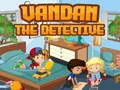 Jwèt Vandan detektif la sou entènèt