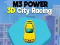 Jwèt M3 Pouvwa Kous Villes 3D sou entènèt