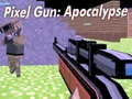 Jwèt Pistòl Pixel: Apokalips sou entènèt