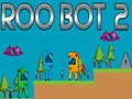 Jwèt Roo Bot 2 sou entènèt