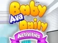 Jwèt Aktivite Chak Jou Bebe Ava sou entènèt Jwèt Aktivite Chak Jou Bebe Ava sou entènèt