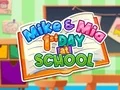 Jwèt Mike ak Mia: Premye Jou Lekòl sou entènèt