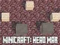 Jwèt Minicraft: Lagè Tèt sou entènèt