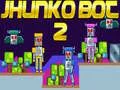Jwèt Jhunko Bot 2 sou entènèt