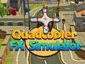 Jwèt Similatè FX Quadcopter sou entènèt Jwèt Similatè FX Quadcopter sou entènèt