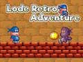 Jwèt Avantur Retro Lode sou entènèt Jwèt Avantur Retro Lode sou entènèt