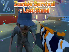 Jwèt Sou entènèt jwèt Zombie Survival: Last Stand sou entènèt