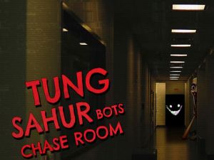 Jwèt Tung sahur bots chase chanm sou entènèt