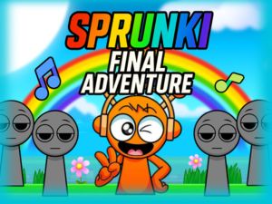 Jwèt Sprunki Final avanti sou entènèt