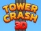 Jwèt Tower Crash 3D sou entènèt