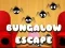 Jwèt Echape Bungalow sou entènèt