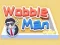 Jwèt Moun Wobble Sou Sèten sou entènèt